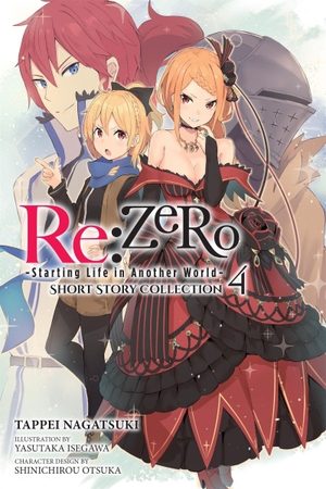 Nagatsuki, Tappei. RE: Zero -Starting Life in Another World- Short Story Collection, Vol. 4 (Light Novel). Yen Press, 2026.