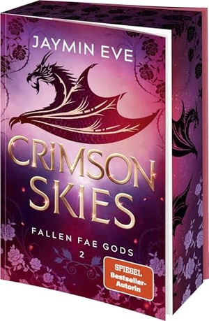 Eve, Jaymin. Crimson Skies - Roman | Limitierte Erstauflage mit wunderschönem Farbschnitt | Band 2 der Spicy Dragon Shape Shifter-Romantasy. Bramble Hardcover, 2025.