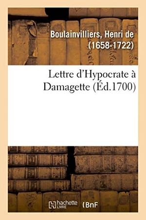 de Henri. Lettre d'Hypocrate à Damagette. Hachette Livre, 2018.