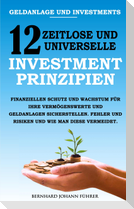 Geldanlage und Investments - 12 zeitlose und universelle Investment-Prinzipien