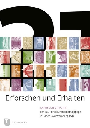 Erforschen und Erhalten 04/2021 - Jahresbericht der Bau- und Kunstdenkmalpflege in Baden-Württemberg 2021. Thorbecke Jan Verlag, 2022.