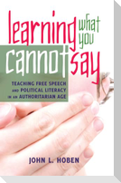 Learning What You Cannot Say