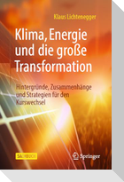 Klima, Energie und die große Transformation