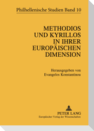 Methodios und Kyrillos in ihrer europäischen Dimension