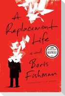 A Replacement Life