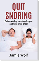 Quit Snoring - Get unwinding  evenings for you and your loved ones!
