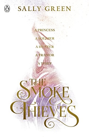 Green, Sally. The Smoke Thieves. Penguin Books Ltd (UK), 2018.