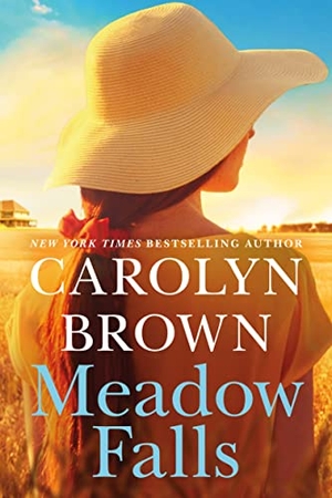 Brown, Carolyn. Meadow Falls. Amazon Publishing, 2024.