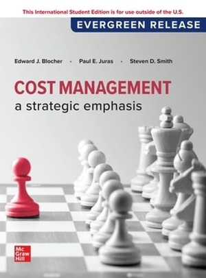 Blocher, Edward / Juras, Paul et al. Cost Management: A Strategic Emphasis: 2024 Release ISE. McGraw-Hill Education, 2024.