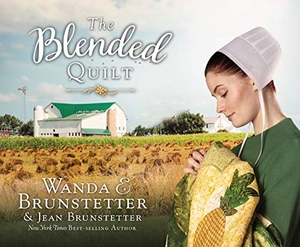 Brunstetter, Wanda E. / Jean Brunstetter. The Blended Quilt. Oasis Audio, 2020.
