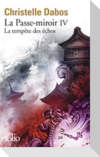 La Passe-miroir, Livre IV