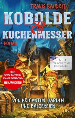Baldree, Travis. Kobolde und Kuchenmesser - Roman. dtv Verlagsgesellschaft, 2026.