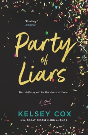 Cox, Kelsey. Party of Liars. St. Martin's Publishing Group, 2026.