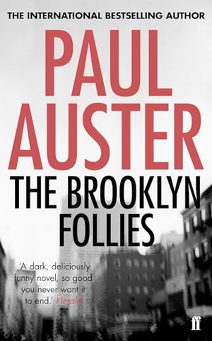 Auster, Paul. Brooklyn Follies. Faber And Faber Ltd., 2011.