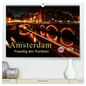 Amsterdam - Venedig des Nordens (hochwertiger Premium Wandkalender 2024 DIN A2 quer), Kunstdruck in Hochglanz