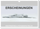 ERSCHEINUNGEN / BODYPAINTING & FOTOGRAFIE FRU.CH (Wandkalender 2024 DIN A4 quer), CALVENDO Monatskalender