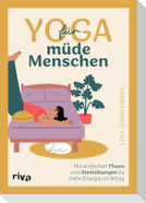 Yoga für müde Menschen