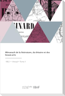 Almanach de la littérature, du théatre et des beaux-arts