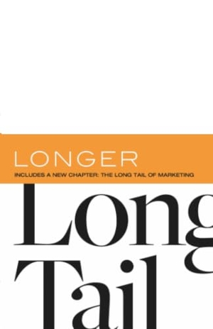 Anderson, Chris. The Long Tail - Why the Future of Business Is Selling Less of More. Hachette Book Group USA, 2008.