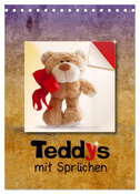 Teddys mit Sprüchen (Tischkalender 2025 DIN A5 hoch), CALVENDO Monatskalender