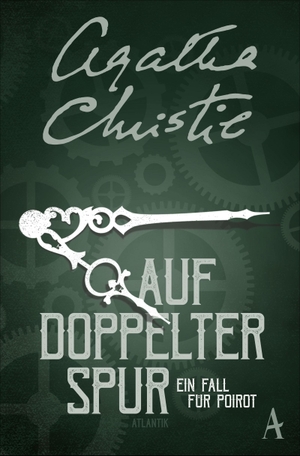 Christie, Agatha. Auf doppelter Spur - Ein Fall für Poirot. Atlantik Verlag, 2018.