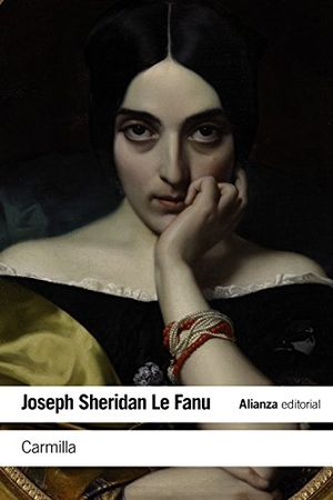 Le Fanu, Joseph Sheridan / Luis Alberto De Cuenca. Carmilla. Alianza Editorial, 2015.