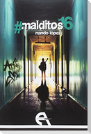 #malditos16