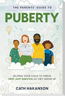 The Parents' Guide to Puberty