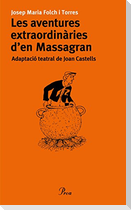 Les aventures extraordinàries d'en Massagran