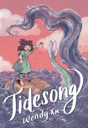 Xu, Wendy. Tidesong. Harper Collins Publ. USA, 2021.