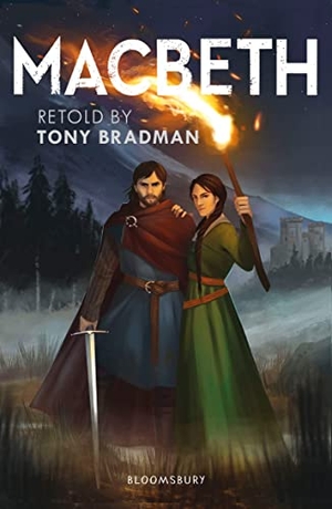 Bradman, Tony. Macbeth - A Bloomsbury Reader : Dark Blue Book Band. Bloomsbury Publishing plc, 2020.