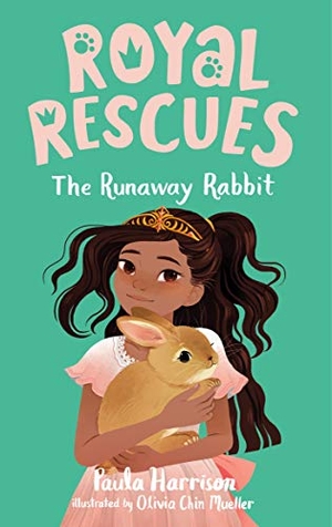 Harrison, Paula. Royal Rescues #6: The Runaway Rabbit. Feiwel & Friends, 2022.