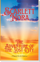 The Adventure of the Lost City