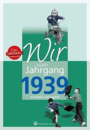 Lehmann, Wieland. Wir vom Jahrgang 1939 - Kindheit und Jugend. Wartberg Verlag, 2018.