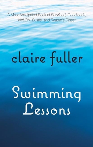 Fuller, Claire. Swimming Lessons. Gale, a Cengage Group, 2017.