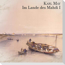 Im Lande des Mahdi I