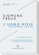 L' uomo Mosè. Un romanzo storico