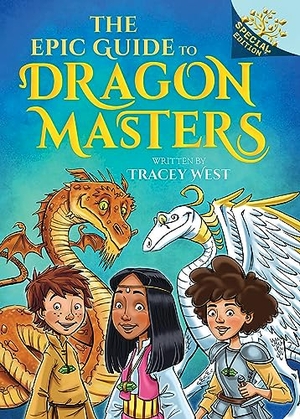 West, Tracey. The Epic Guide to Dragon Masters: A Branches Special Edition (Dragon Masters). Scholastic Inc., 2024.