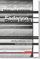 Treinta y una entrevistas a Federico García Lorca