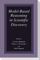 Model-Based Reasoning in Scientific Discovery