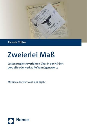 Töller, Ursula. Zweierlei Maß - Lastenausgleichsverfahren über in der NS-Zeit gekaufte oder verkaufte Vermögenswerte. Nomos Verlagsges.MBH + Co, 2023.
