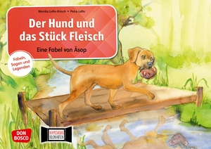 Lefin-Kirsch, Monika. Der Hund und das Stück Fleisch. Eine Fabel von Äsop. Kamishibai Bildkartenset. - Entdecken - Erzählen - Begreifen: Fabeln, Sagen und Legenden. Eine Fabel von Äsop. Leseförderung und Sprachförderung mit dem Kamishibai für die Grundschule.. Don Bosco Medien GmbH, 2021.