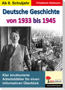Deutsche Geschichte von 1933 bis 1945