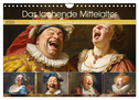 Das lachende Mittelalter. Spaß und Schenkelkopfer gab es schon immer! (Wandkalender 2025 DIN A4 quer), CALVENDO Monatskalender