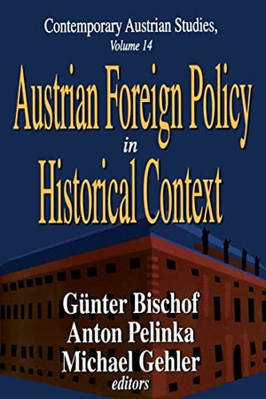 Pelinka, Anton. Austrian Foreign Policy in Historical Context. Taylor & Francis Ltd (Sales), 2005.
