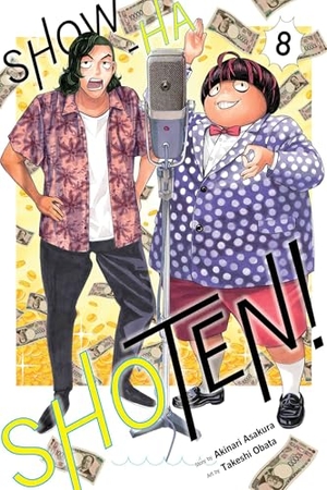 Asakura, Akinari. Show-ha Shoten!, Vol. 8. Viz Media, Subs. of Shogakukan Inc, 2025.