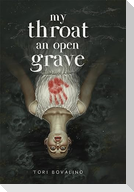 My Throat an Open Grave
