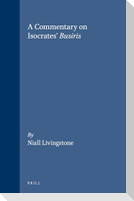 A Commentary on Isocrates' Busiris