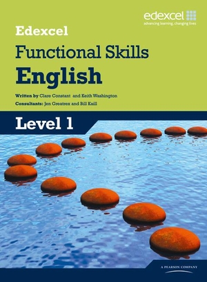 Constant, Clare / Keith Washington. Edexcel Level 1 Functional English Student Book. Pearson Education Limited, 2010.