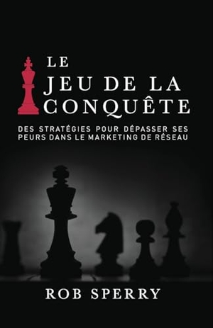 Sperry, Rob. Le Jeu de la Conquête. Rob Sperry, 2025.